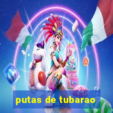 putas de tubarao